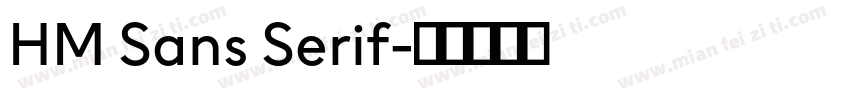 HM Sans Serif字体转换
